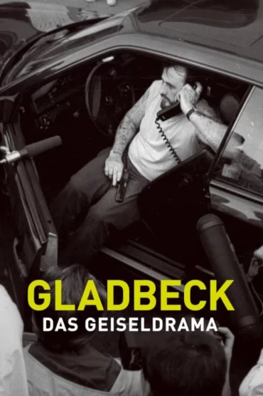 Gladbeck: Rehine Krizi – Gladbeck: The Hostage Crisis izle