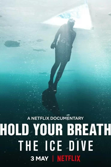 Hold Your Breath: The Ice Dive izle