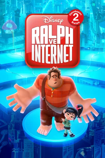 Oyunbozan Ralph 2 İnternet izle
